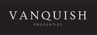 VANQUISH PROPERTIES