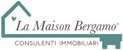 La Maison Bergamo - Consulenti Immobiliari