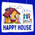 Happy House