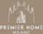 Premier Home Milano