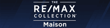 RE/MAX Collection Maison
